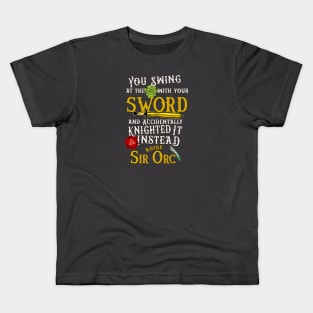 Arise Sir Orc! Kids T-Shirt